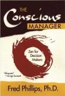 The Conscious Manager: Zen for Decision Makers